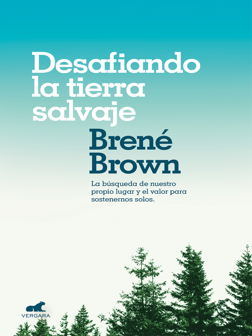 Title details for Desafiando la tierra salvaje by Brené Brown - Wait list